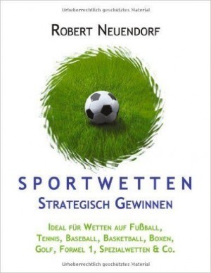 Sportwetten strategisch gewinnen