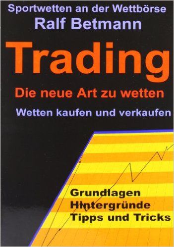 Trading die neue Art zu wetten